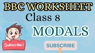 Modals | Class-8 | BBC | Practice Worksheets | English Grammar