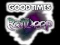 Roll Deep - Good Times (Soulmakers Remix) feat ...