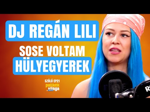 DJ REGÁN LILI: SOSEM VOLTAM HÜLYEGYEREK / Szóló / Palikék Világa by Manna