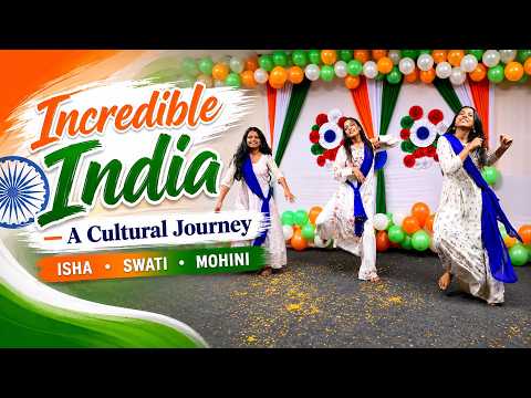 Incredible India | Cultural Journey by BBA Students (Isha, Swati & Mohini) | Independence Day 2026