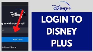 How To Login To Disney Plus 2023 - Sign In To Disn