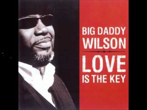Big Daddy Wilson - Ain't No Slave
