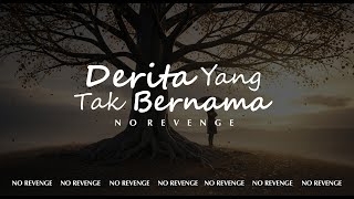 Download lagu No Revenge - Derita Tak Bernama ( Music) #norevenge #forrevenge #emo mp3