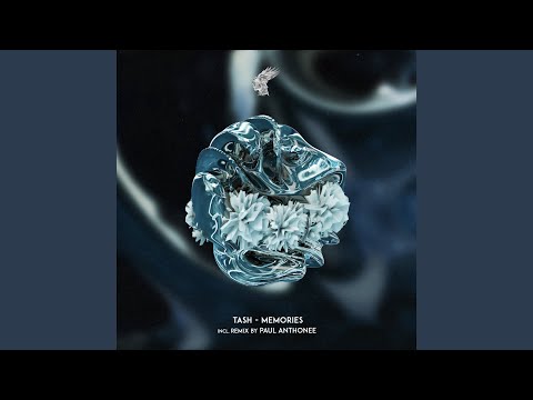Memories (Paul Anthonee Remix)