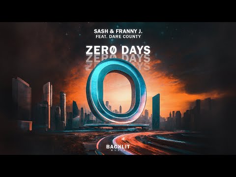 SASH & Franny J. feat. Dare County - Zero Days