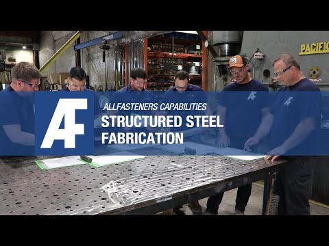 Structural Steel Fabrication | Allfasteners Capabilities