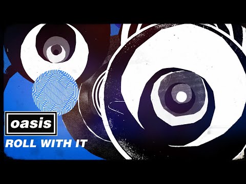 Oasis - Roll With It (Official Visualiser)
