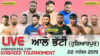 Allo Bhatti (Hoshiarpur) Kabaddi Tournament 22 Sep 2019