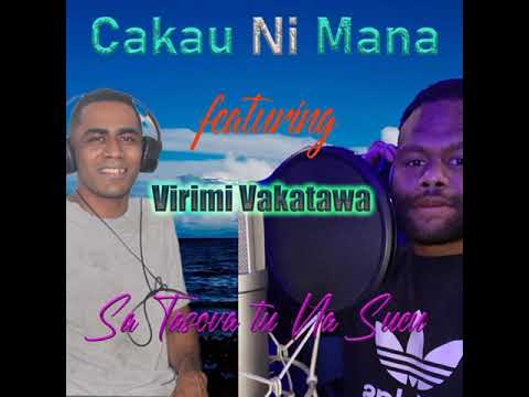 SA TASOVA TU NA SUCU - CAKAU NI MANA ft VIRIMI VAKATAWA