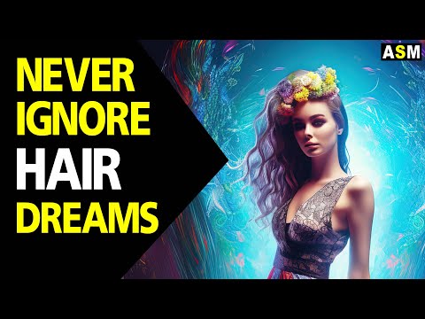 What does Hair dream meaning || Dreaming of Hair || Hair dream interpretation