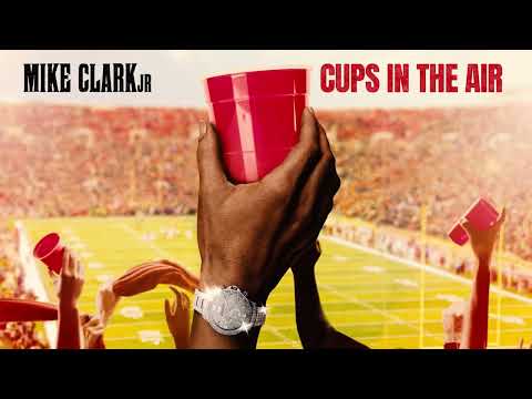 Mike Clark Jr. - Cups In The Air [Official Visualizer]