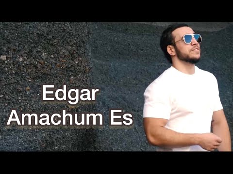 Edgar Torosyan - Amachum Es (Official Music Video)