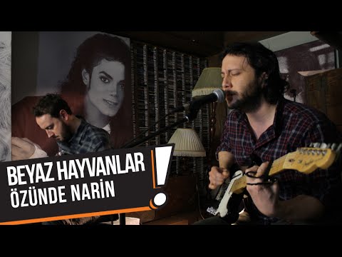 Beyaz Hayvanlar - Özünde Narin (B!P Akustik)