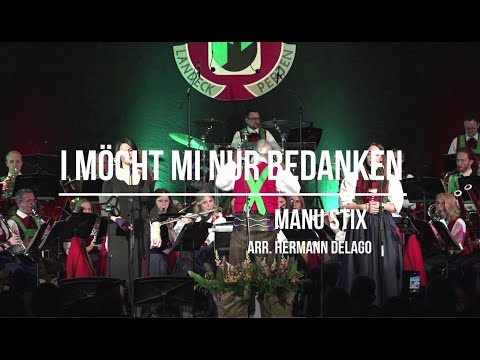 I MÖCHT MI NUR BEDANKEN - UA Stadtmusik Landeck-Perjen