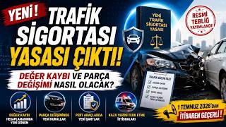 Yeni Trafik Sigortası Yasası Çıktı! Değer Kaybı ve Parça Değişimi Nası