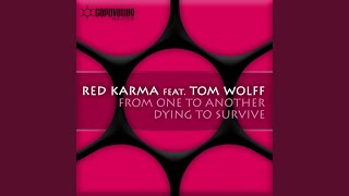 Dying To Survive (Mr. Sam vs Fred Baker's Remix)