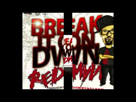 DJ June ft REDMAN - BREAK IT ON DWN (prod.by) DJ DICKY & DJ JUNE