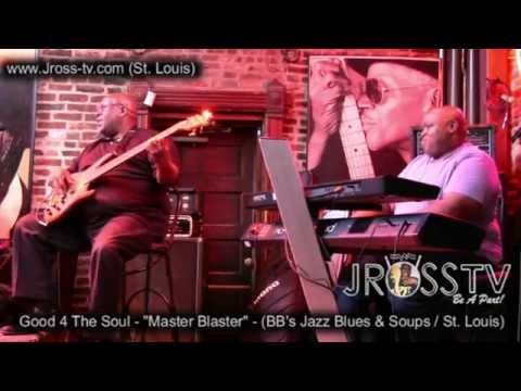 James Ross @ Good 4 The Soul - "Master Blaster" - www.Jross-tv.com (St. Louis)