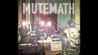 Mutemath - Stare At The Sun &amp; Obsolete