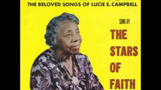 The Stars of Faith, Just To Behold His Face