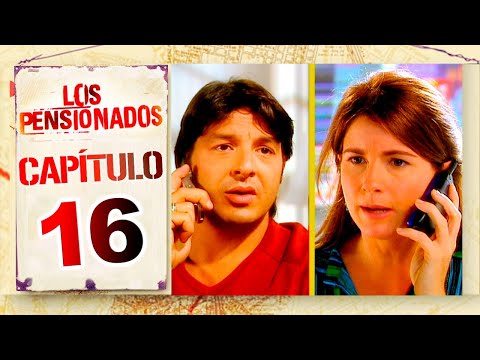 LOS PENSIONADOS - Capítulo 16 - Remasterizado