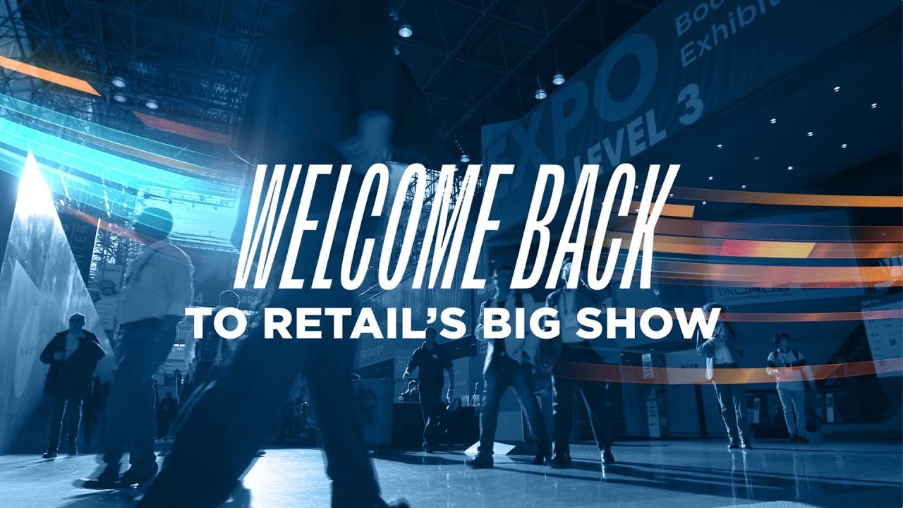 NRF 2022: Retail's Big Show. The wait is over.