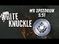 White Knuckle Speedrun EA Campaign 5 51 WR First Ever Sub 6 In Base Game Re Upload