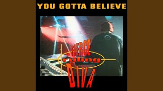 You Gotta Believe (Radio Mix)