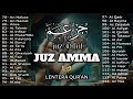 Ngaji Merdu Juz 30 Full JUZ AMMA Suara Merdu Menyentuh Hati Terbaru 2024 L Qari Alaa Aqel
