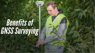 Three Key Benefits of GNSS Surveying