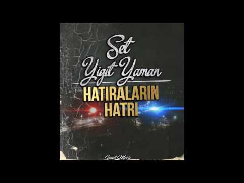 Yiğit Yaman v Set  - Hatıraların Hatrı (2016)