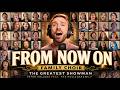 From Now On - The Greatest Showman - Peter Hollens feat. The Hollensfamily