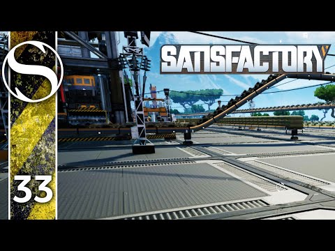 MODULAR VERTICALITY - Let's Play Satisfactory - Satisfactory Gameplay Part 33