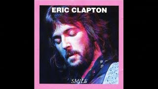 Eric Clapton - Smile