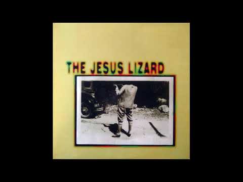The Jesus Lizard - The Jesus Lizard (1997) [Full EP]