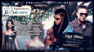 Farruko Ft Daddy Yankee - &quot;Una Nena&quot; (Letra) ★New Romantic Reggaeton 2013★DALE ME GUSTA✔