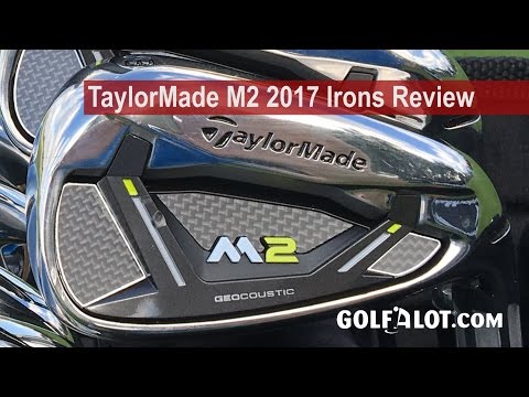 TaylorMade M2 2017 Irons Review By Golfalot