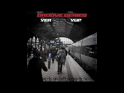 Groove Genies - Yea Yup feat. So Wet