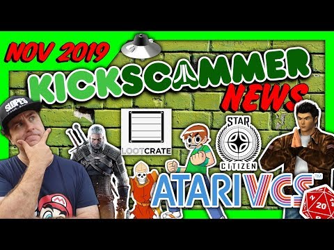 The Shenmue 3 launch, Atari VCS delays, Star Citizen updates & Dice scams- #KickscammerNews Nov 2019