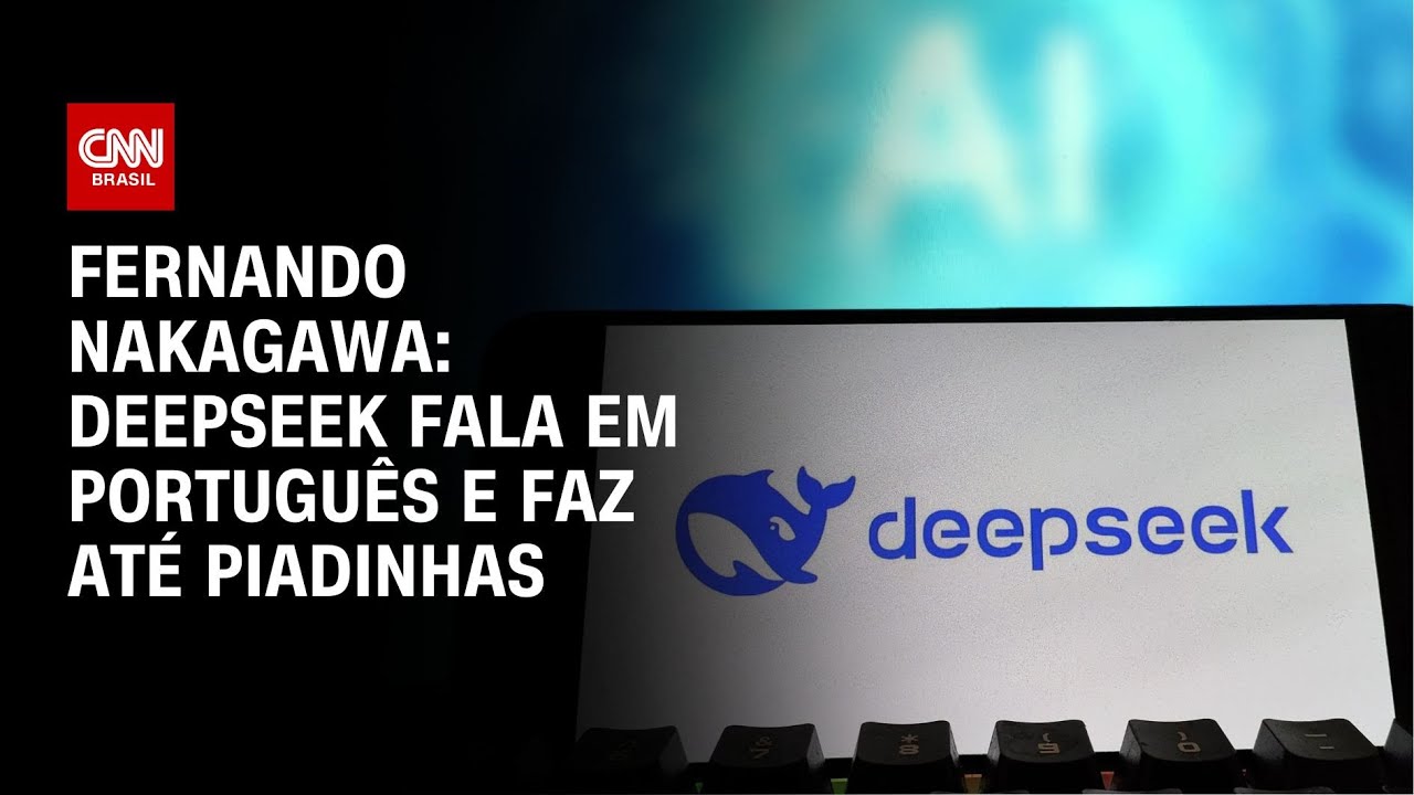Fernando Nakagawa: DeepSeek fala em português e faz até piadinhas | BASTIDORES CNN