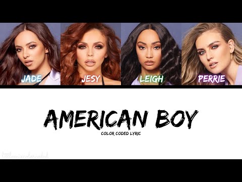 American Boy - Little Mix