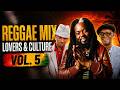 Reggae Mix Vol 5 Lovers Rock Culture Classics Beres Hammond Morgan Heritage Sanchez