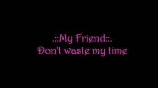 Kelly Clarkson ♥ Don&#39;t Waste Your Time ♥ [Lyrics].wmv