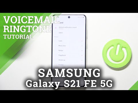 How to Change Voicemail Notification Sounds on SAMSUNG Galaxy S21 FE 5G - Manage Sound Settings