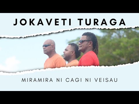 MIramira ni Cagi ni Veisau - Jokaveti Turaga (Official Music Video)
