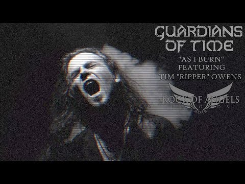 GUARDIANS OF TIME - "As I Burn" Feat. Tim "Ripper" Owens (Official Video)