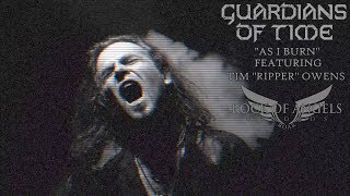 GUARDIANS OF TIME - &quot;As I Burn&quot; Feat. Tim &quot;Ripper&quot; Owens (Official Video)