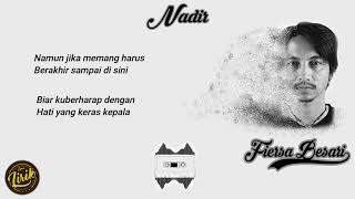Download lagu Nadir Lirik - Fiersa Besari mp3