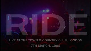 Ride - Live, Town &amp; Country Club, London, 07.03.1991 (Full Concert, HD)