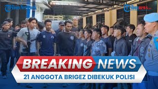 BREAKING NEWS: Polisi Bekuk 21 Pelaku Penganiayaan Maut Juru Parkir, 4 Markas Brigez Digerebek